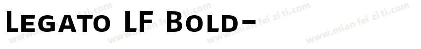 Legato LF Bold字体转换